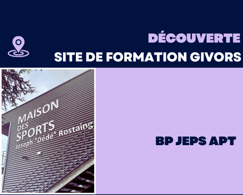 Nouveau lieu de formation APT : Givors !