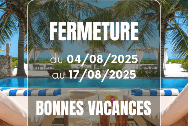 annonce fermeture été 2025