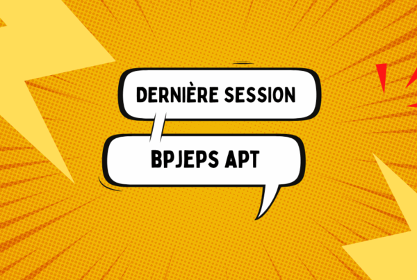 Dernière session BPJEPS APT